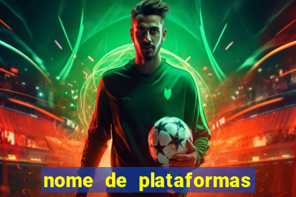 nome de plataformas de jogos